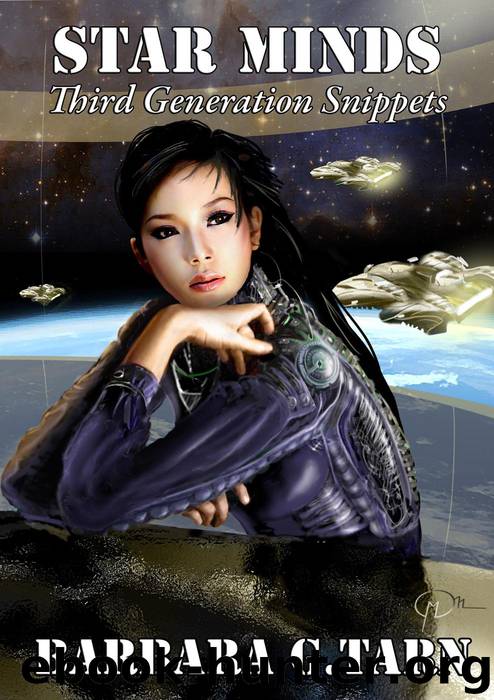 Star Minds Third Generation Snippets by Barbara G.Tarn