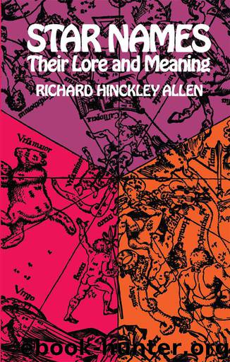 Star Names: Their Lore and Meaning (Dover Books on Astronomy) by Allen Richard H