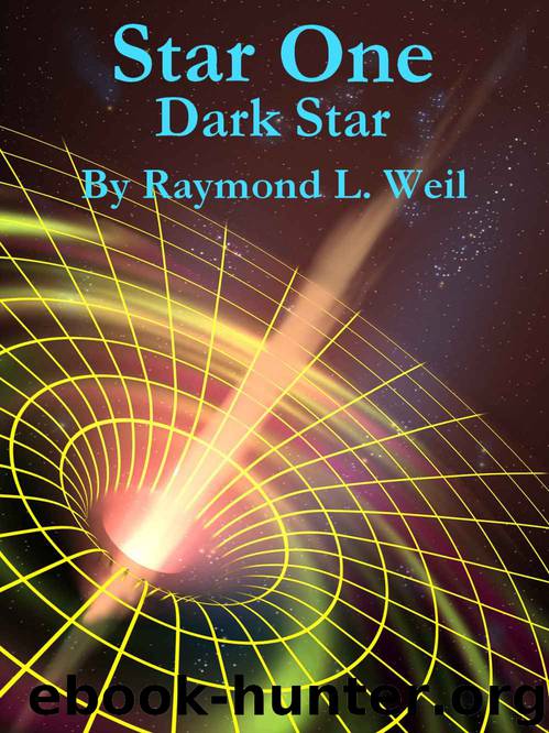 Star One: Dark Star by Weil Raymond L