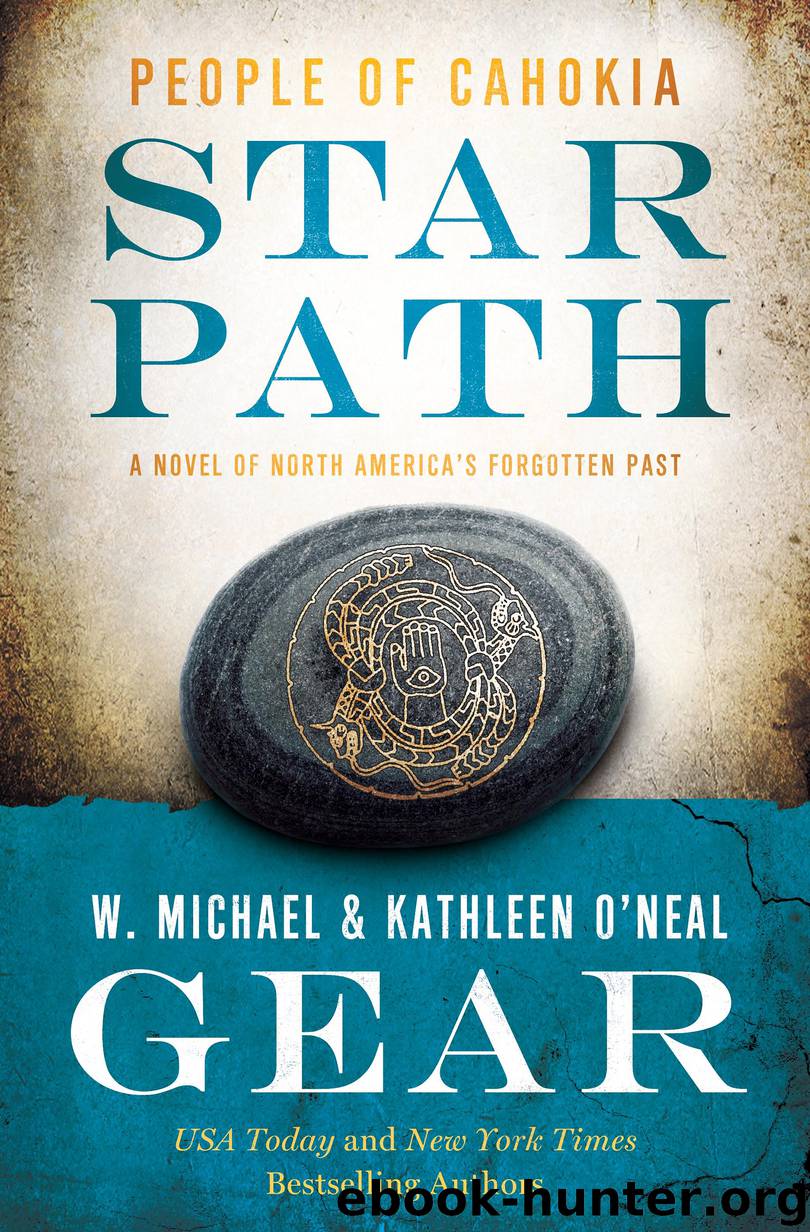 Star Path--People of Cahokia by W. Michael Gear