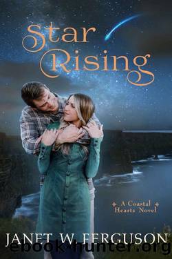 Star Rising: A Coastal Hearts Novel by Janet W. Ferguson