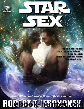 Star Sex by Robert T. Jeschonek