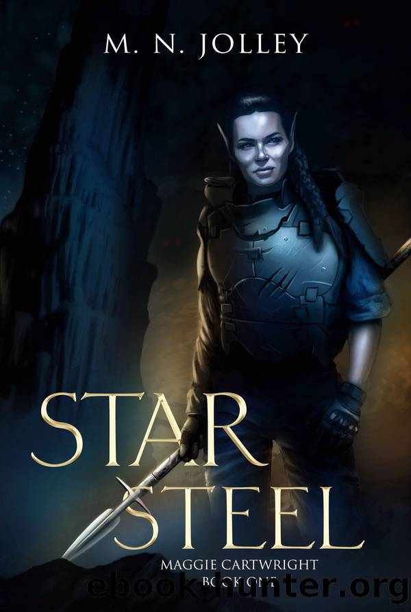 Star Steel: Maggie Cartwright: Book One by M N Jolley