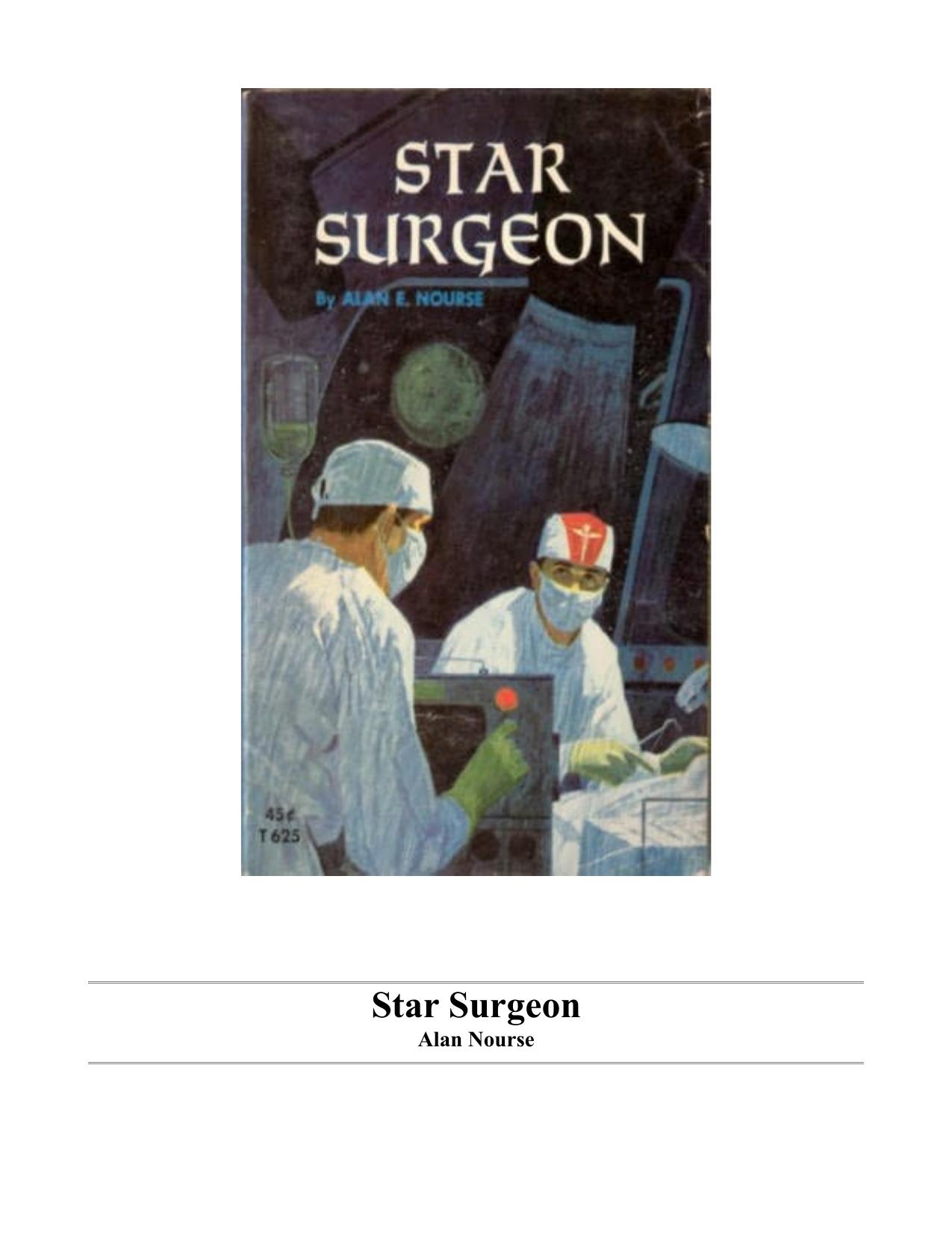 Star Surgeon by Alan E. Nourse