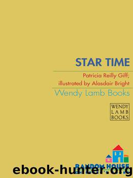 Star Time by Patricia Reilly Giff