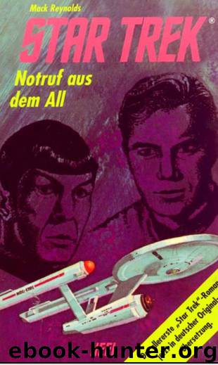 Star Trek - Classic - TOS - Notruf aus dem All by Mack Reynolds