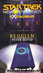 Star Trek - NF - 09 - Excalibur 1 - Requiem by Peter David