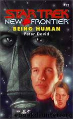 Star Trek - NF - 12 - Being Human by Peter David