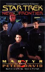 Star Trek - New Frontier - Martyr by Peter David