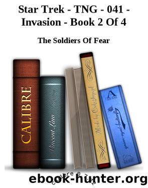 Star Trek - TNG - 041 - Invasion - Book 2 Of 4 by The Soldiers Of Fear
