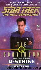 Star Trek - TNG - The Q Continuum 3 - Q-Strike by William C. Deets & Dean Williams