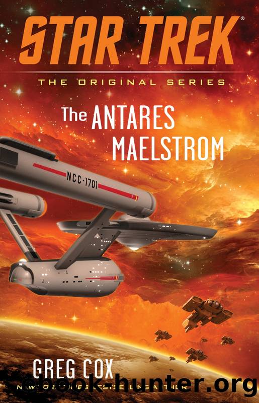 Star Trek - TOS - The Antares Maelstrom by Greg Cox