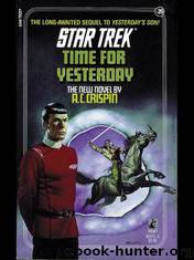 Star Trek - TOS - Time For Yesterday by Ann Crispin -