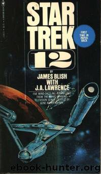 Star Trek 12: Patterns of Force by James Blish & J.A. Lawrence
