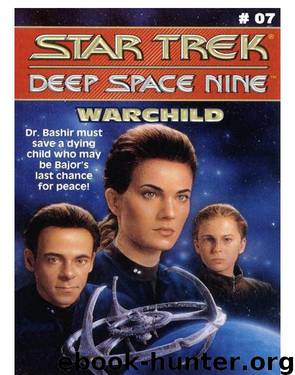 Star Trek DS9 - 07 Warchild by Esther Friesner