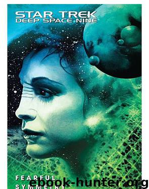 Star Trek DS9 - Fearful Symmetry by Olivia Woods