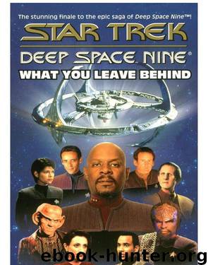 Star Trek DS9 - What You Leave Behind by Diane Carey & Ira S. Behr & Hans Beimler