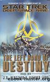 Star Trek Deep Space Nine: The Left Hand of Destiny #2 by J. G. Hertzler