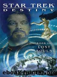 Star Trek Destiny - 03 - Lost Souls by Star Trek