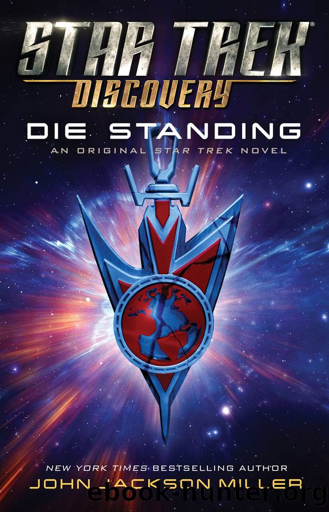Star Trek Discovery: Die Standing by John Jackson Miller