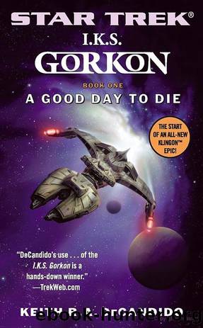 Star Trek Klingon Empire - 01 - A Good Day to Die by Star Trek