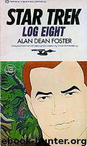 Star Trek Log Eight by Alan Dean Foster