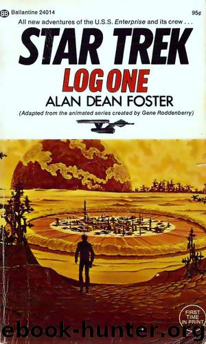 Star Trek Log One by Alan Dean Foster