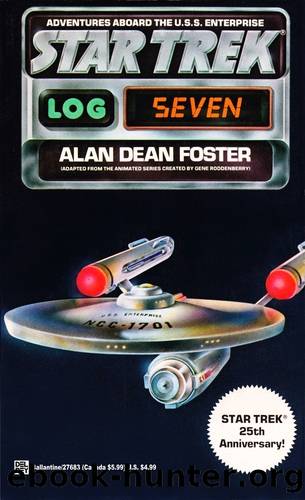 Star Trek Log Seven: The Counter-Clock Incident by Alan Dean Foster