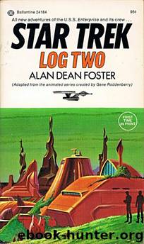 Star Trek Log Two by Alan Dean Foster