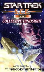 Star Trek Starfleet Corps of Engineers - 34 - Collective Hindsight - Book 2 by Star Trek