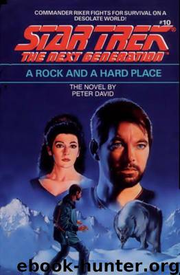 Star Trek TNG - 010 A Rock and a Hard Place by Peter David