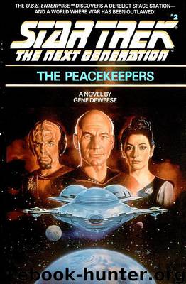 Star Trek TNG - 02 The Peacekeepers by Gene Deweese