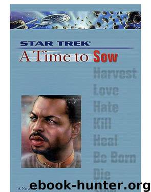 Star Trek TNG - 095, 3 A Time to Sow by Dayton Ward & Kevin Dilmore