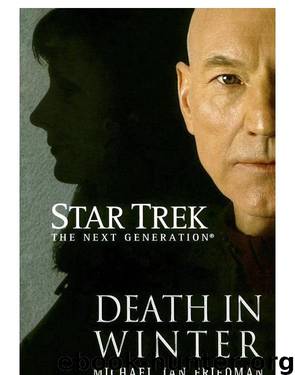 Star Trek TNG - 104 Death in Winter by Michael Jan Friedman