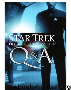 Star Trek TNG - 106 Q&A by Keith R. A. Decandido