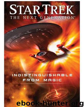 Star Trek TNG - 111 Indistinguishable From Magic by David A Mcintee