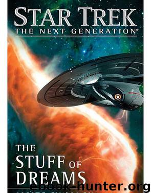 Star Trek TNG - 115 The Stuff of Dreams by James Swallow