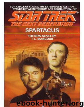 Star Trek TNG - 24 Spartacus by T. L. Mancour