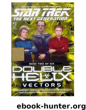 Star Trek TNG - 52 Double Helix 2, Vectors by Kristine Kathryn Rusch
