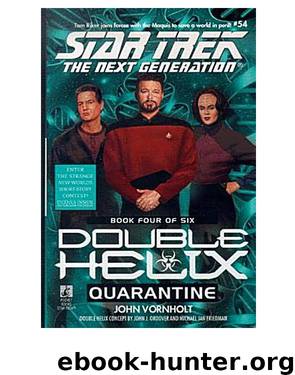 Star Trek TNG - 54 Double Helix 4 , Quarantine by John Vornholt