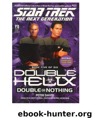 Star Trek TNG - 55 Double Helix 5, Double or Nothing by Peter David