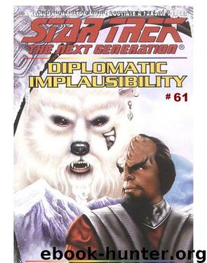 Star Trek TNG - 85 Diplomatic Implausibility by Keith R. A. Decandido