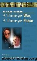 Star Trek TNG - A Time for War, a Time for Peace by Keith R. A. DeCandido