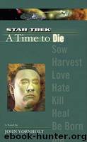 Star Trek TNG - A Time to Die by John Vornholt