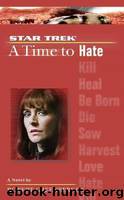 Star Trek TNG - A Time to Hate by Robert Greenberger