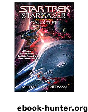 Star Trek TNG - Star Gazer 1, Gauntlet by Michael Jan Friedman