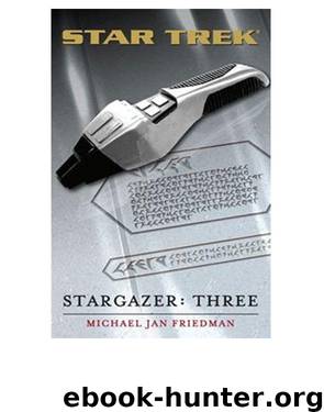 Star Trek TNG - Star Gazer 3, Three by Michael Jan Friedman