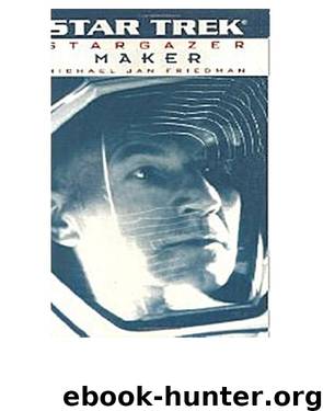 Star Trek TNG - Star Gazer 6, Maker by Michael Jan Friedman