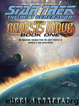 Star Trek TNG - The Genesis Wave Book One by John Vornholt