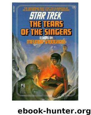 Star Trek TOS - 019 The Tears of the Singers by Melinda Snodgrass